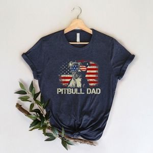 US Flag Pitbull Dog Dad Gift Funny Dog Shirt Dog Dad Shirt Mens Dog